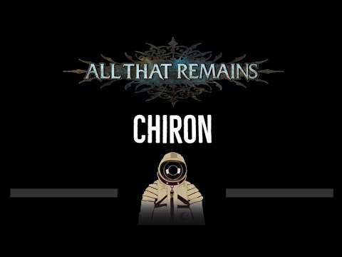 All That Remains • Chiron (CC) (Remastered Video) 🎤 [Karaoke] [Instrumental Lyrics]