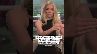 Anya Taylor-Joy Filmed All Night In Caesars Palace for 'Lucky'