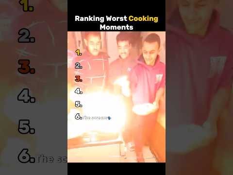 Ranking Worst Cooking Moments🧑‍🍳