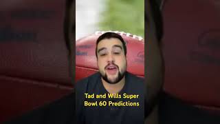 Tad and Wills Super Bowl 60 Predictions #nfl #nflplayoffs