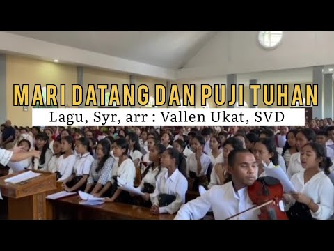 Mari Datang dan Puji Tuhan || Lagu Pembukaan Gaya 