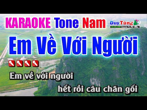 Karaoke || Em Về Với Người – Tone Nam || Nhạc Sống Duy Tùng