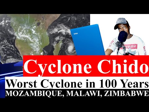 CYCLONE CHIDO DISASTER, Mozambique, Malawi, Zimbabwe, Zambia 600000 Affected