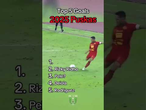Top 5 Puskas Goals 2025 ๐ฅ