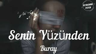 Buray & Arem Ozguc & Arman Aydin -Senin Yüzünden