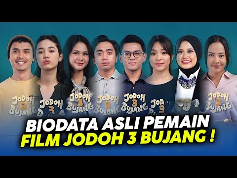 Daftar Nama dan Biodata Asli Pemain Film JODOH 3 BUJANG !