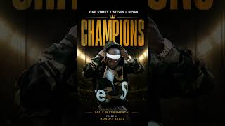 ⚡ King Street x Steves J. Bryan – Champions (Drill Instrumental 2026)