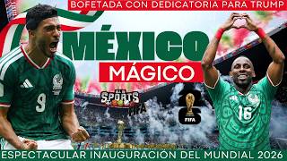 MÉXICO GOLEA A TRUMP con FIESTA TOTAL en su 3era INAUGURACIÓN DE UN MUNDIAL 🇲🇽 HISTÓRICO Y MEMORABLE