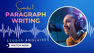 Paragraph writing - Etudes Anglaises