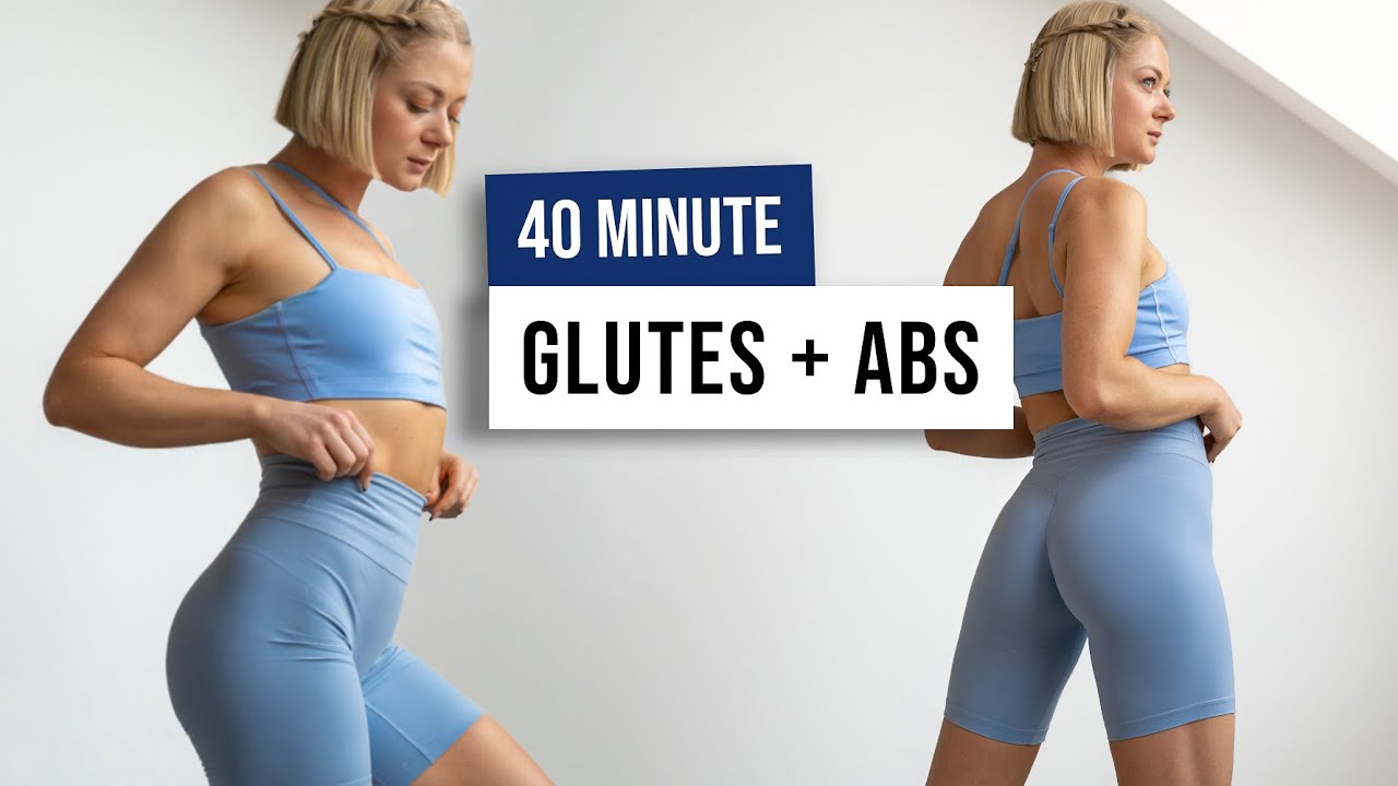 40 Min Glutes & ABS Workout – No Equipment – Home Workout for a Toned Booty & Abs