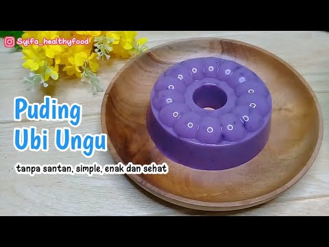 Puding Ubi Ungu tanpa santan | enak sehat | Syifa HealthyFood