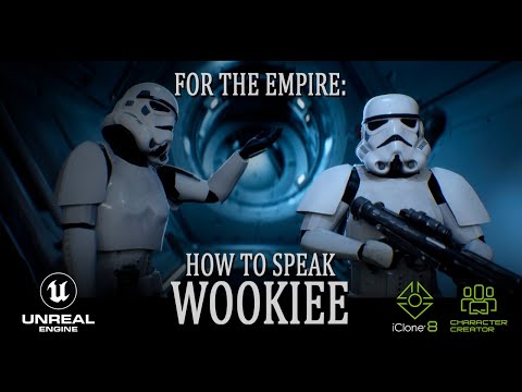 "HOW TO SPEAK WOOKIEE - A 'For the Empire' minisode made with Unreal 5