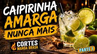 Caipirinha amarga nunca mais! Parte 1 desse corte do Manda Brasa, Como fazer caipirinha de limão!
