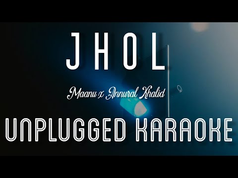 Jhol | Coke Studio Pakistan | Karaoke with Lyrics | unplugged | Sebin Xavier | Maanu x Annural