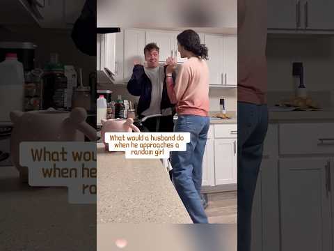 How would your husband do when facing random girl to strike up a conversation ๐๐๐คฃ#youtube #prank