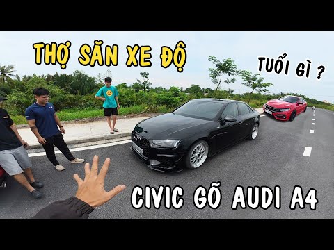 Thợ Săn Xe Độ - Thiện Red lấy CIVIC đi gõ Audi A4 vs Bmw M4