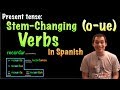 Exploring O-UE Stem-Changing Verbs in Spanish