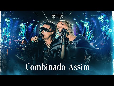 Combinado Assim - Eline Martins, @CalcinhaPreta