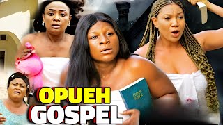 Opueh Gospel full movie - LizzyGold ,Destiny Etiko nollywood movies 2025 latest full movies