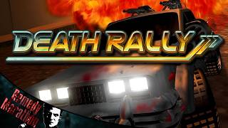 Scharfe Kurven, schnelle Waffen – Death Rally – Remedy Marathon – LORD VOD 1.9.2026