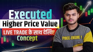 Executed Live Trade at Smart Value Zone – Real‑Time Orders Flowing || Advance Entry Exit