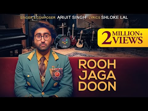 Arijit Singh - Rooh Jaga Doon | Shloke Lal | Official Video | @Official_ArijitSingh &nbsp;| Oriyon Music
