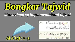 Latihan Tartil Quran dengan Pembahasan Tajwid Surat Al Araf 1-5 agar Fasih Baca Quran