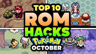 Top 10 BEST Pokemon Rom Hacks to Play In October 2026