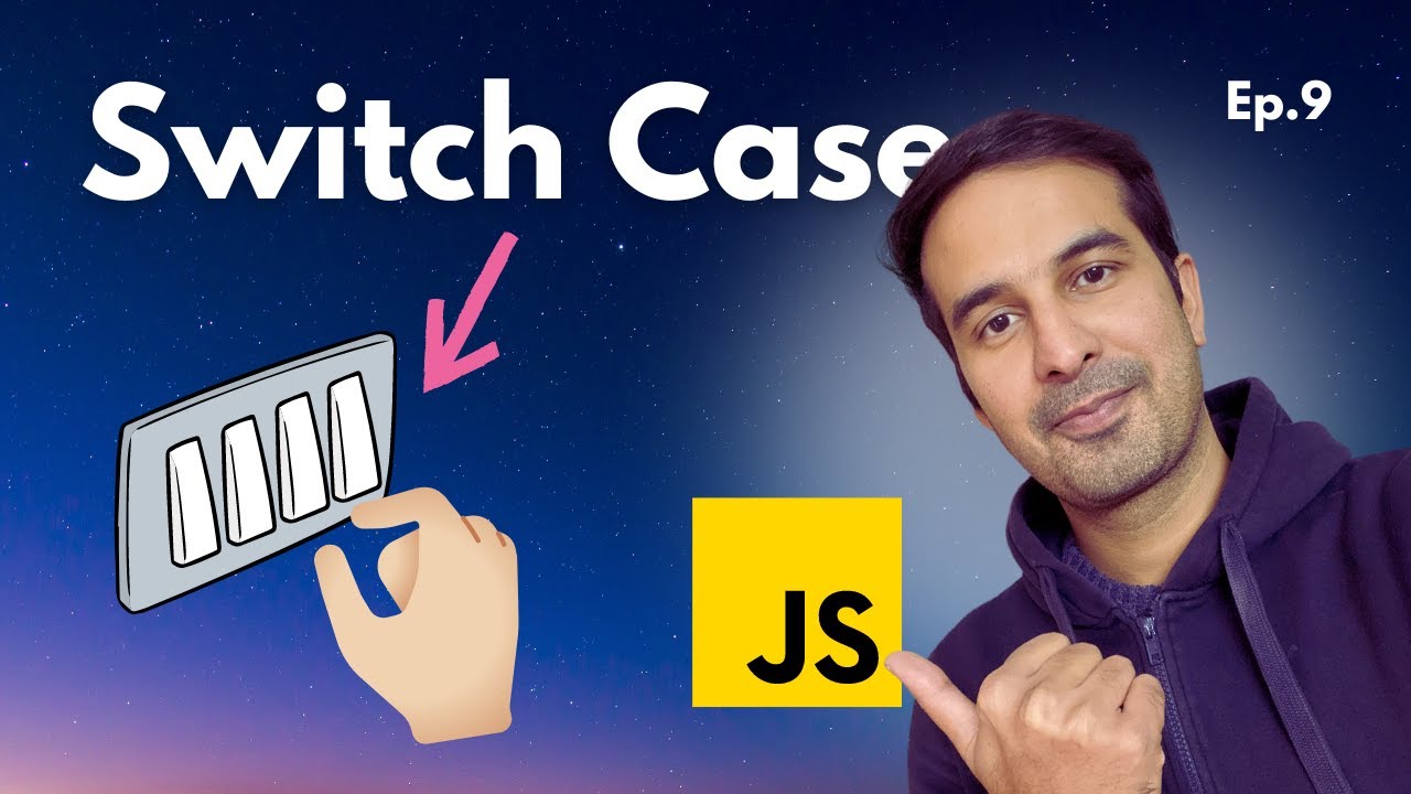 Switch Case in JavaScript 😇 JavaScript Tutorial - Ep. 9