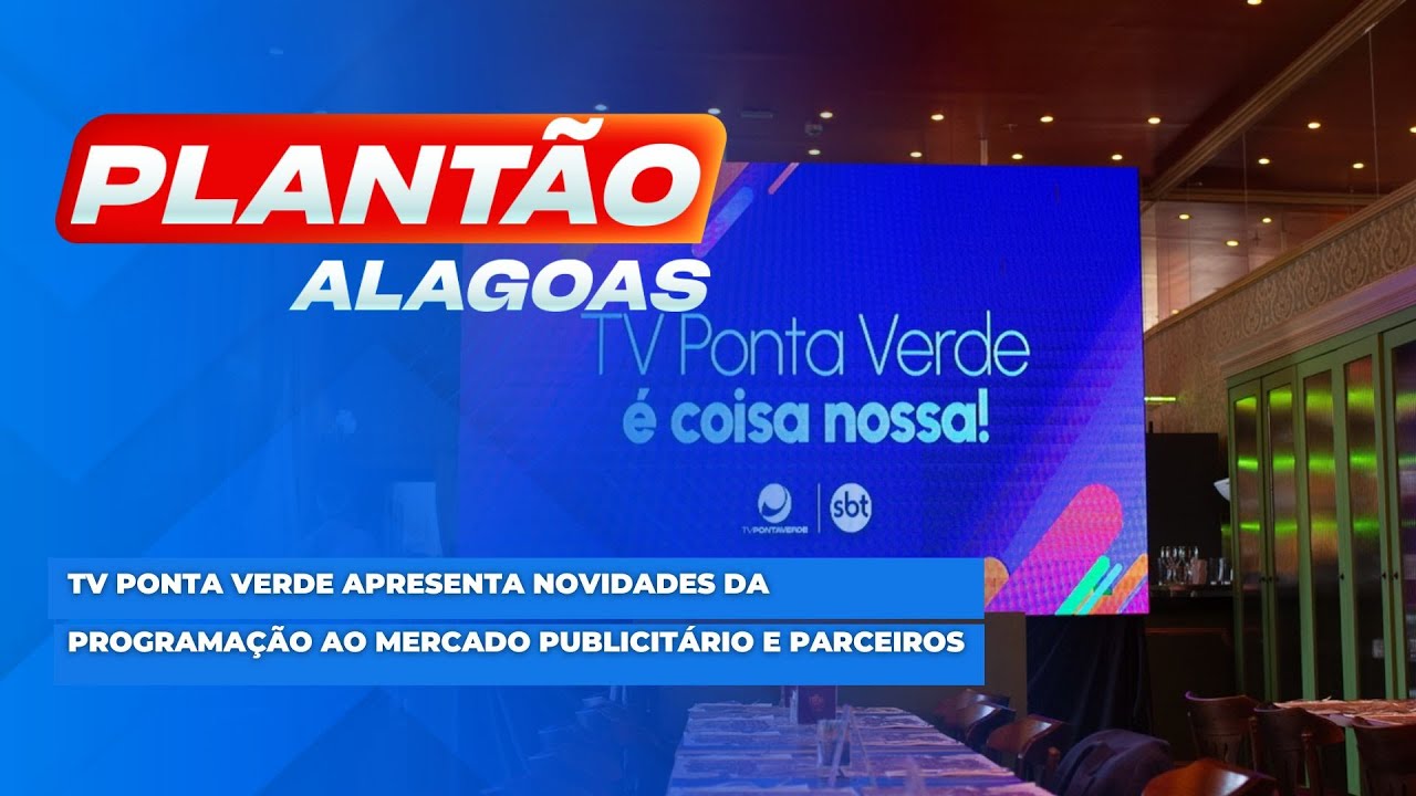 TV Ponta Verde apresenta novidades da programa&ccedil;&atilde;o ao mercado publicit&aacute;rio e parceiros.