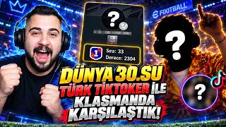 Dünya 30.'su Türk TikToker ile Klasmanda Karşılaştık! İnanılmaz Maç! eFootball Mobile 2027