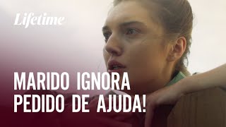 Marido ignora pedido de ajuda! | SOBREVIVENDO AO MEU PAI | LIFETIME MOVIES