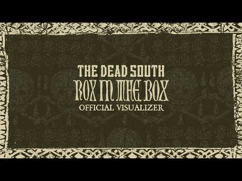 The Dead South - Rox in the Box (Official Visualizer)