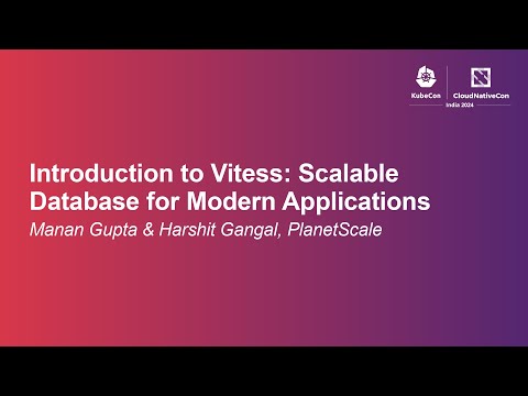 Introduction to Vitess: Scalable Database for Modern Applications