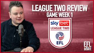 Newport STUN League Two on opening day! | League Two Review | EFL Debate