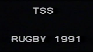 TSS Rugby - 1991 Season