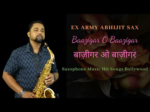 Saxophone Music Hit Songs Bollywood | Baazigar O Baazigar Instrumental Song