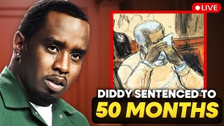 DIDDY SENTENCED TO 50 MONTHS. LIVE UPDATES