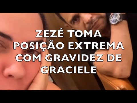 ZEZÉ TOMA UMA POSIÇÃO EXTREMA COM A GRAVIDEZ DE GRACIELE