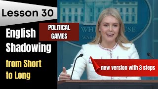 American English Shadowing Practice with White House Press Secretary - The Road to English Fluency