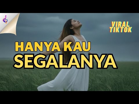 HANYA KAU SEGALANYA By Myfaith Musichannel