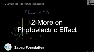 2-More on Photoelectric Effect
