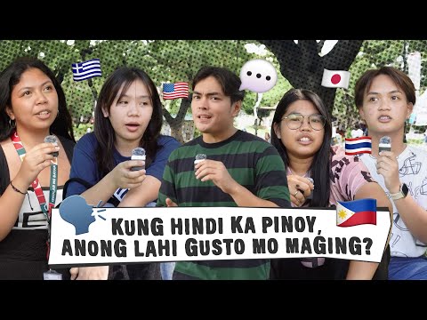 KUNG DI KA PINOY, ANONG LAHI ANG GUSTO MONG MAGING? (Opinionated Ep. 17)