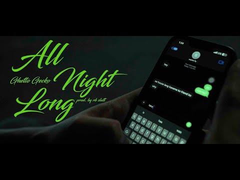 Ghetto Gecko - All Night Long (Official Music Video) prod. Rb Slatt