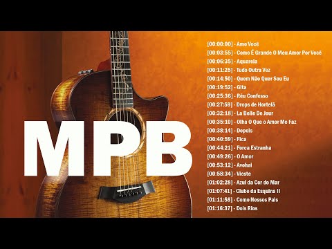 Melhores da Música Brasileira - MPB As Melhores Antigas