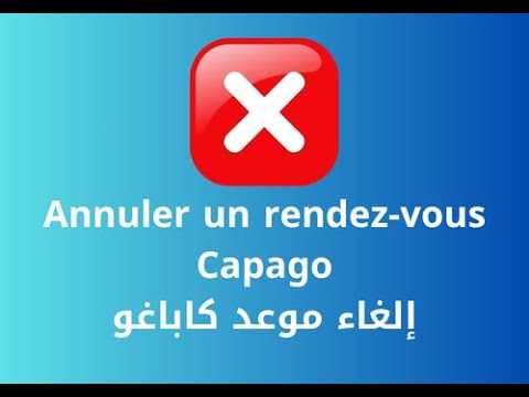 Comment annuler un rendez-vous Capago France Algerie