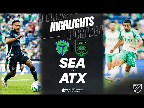 Seattle Sounders FC vs. Austin FC | Full Match Highlights
