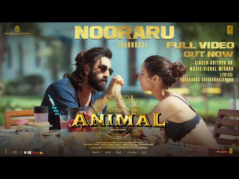 ANIMAL: Nooraru (Full Video) | Ranbir Kapoor,Tripti Dimri | Sandeep | Vishal M | Bhushan K