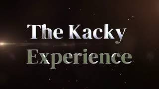 The Kacky Experience