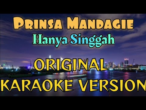 Prinsa Mandagie – Hanya Singgah Karaoke